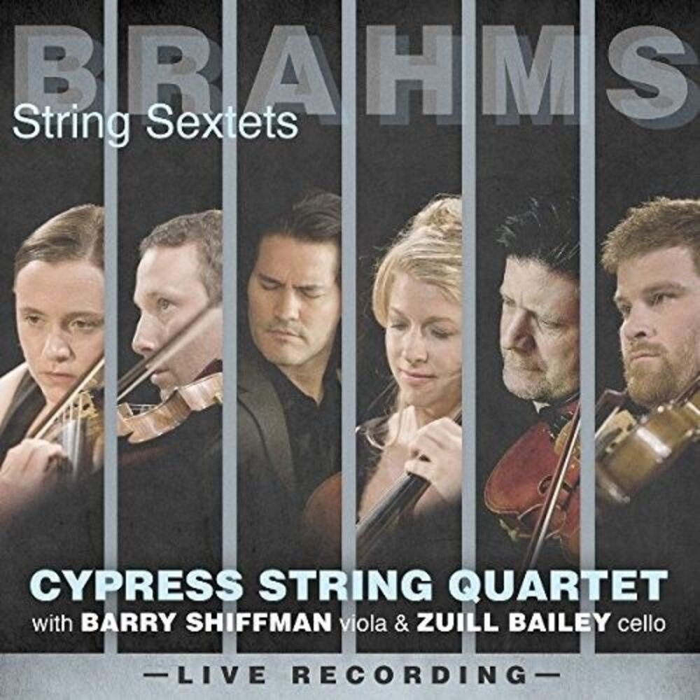 Brahms / Shiffman / Bailey / Cypress String - Brahms: String Sextets  COMPACT